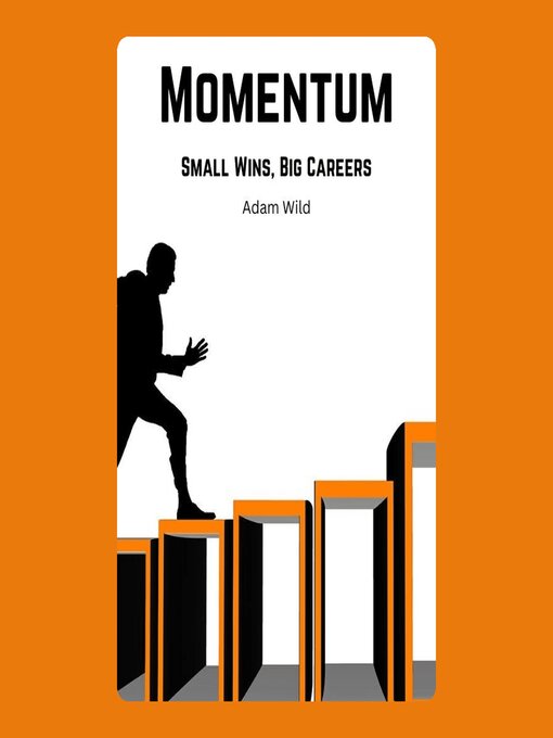 Title details for Momentum by Adam Wild - Available